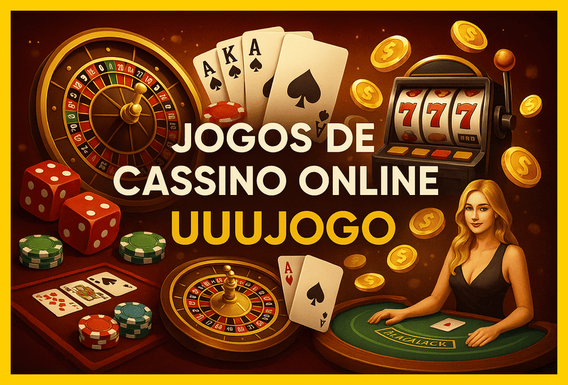 Jogos de cassino online inovadores e emocionantes na UUUJOGO
